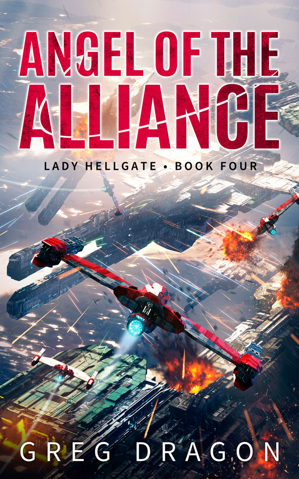 Angel of the Alliance - Lady Hellgate Book 4 - Greg Dragon