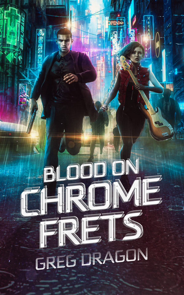 Blood on Chrome Frets by Greg Dragon - Book Cover